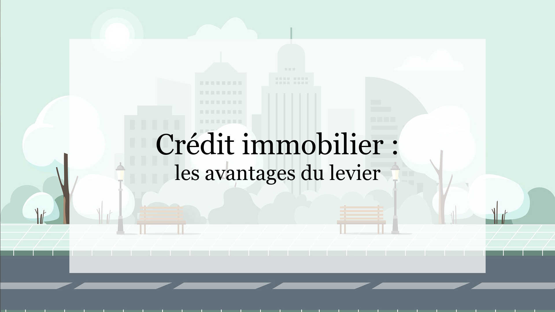 Les Avantages De Leffet Levier Du Cr Dit Pour Investir Dans L Immobilier